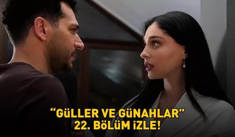 Guller-ve-Gunahlar-22.-Bolum-Izle-Zeynep-ve-Serhat-Zor-Durumda-featured