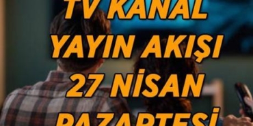 27-Nisan-Pazartesi-TV-Kanallari-Yayin-Akisi-Detaylari-featured
