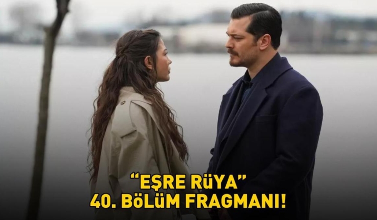 Esref-Ruya-40.-Bolum-Fragmani-Yayinlandi-mi-Kanal-D-Izleme-Ekrani-featured