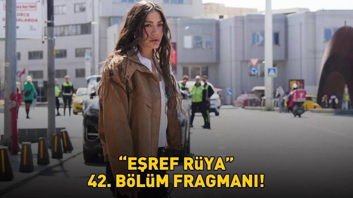 Esref-Ruya-42.-Bolum-Fragmani-Izle-Kanal-D-Yeni-Tanitim-Geldi-mi-featured