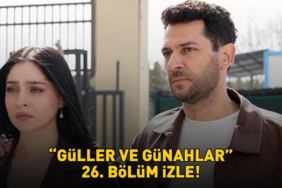 Guller-ve-Gunahlar-26.-Bolum-Full-HD-Izle-Kanal-D-Ekraninda-Heyecan-featured
