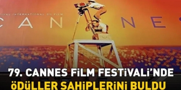 79.-Cannes-Film-Festivali-Odulleri-Sahiplerini-Buldu-featured