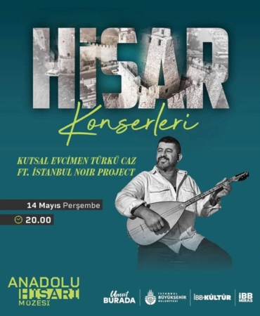 Anadolu-Hisari-Muzesinde-Kutsal-Evcimen-ile-Turku-ve-Caz-Ruzgari-featured