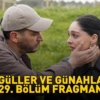 Guller-ve-Gunahlar-29.-Bolum-Fragmani-Izle-Yeni-Bolum-Tanitimi-featured
