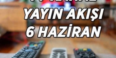 6-HAZIRAN-TV-KANAL-YAYIN-PROGRAMI-Bu-aksam-hangi-dizi-ve-filmler-var-featured
