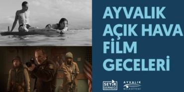 Ayvalikta-Sinema-Soleni-Acik-Hava-Film-Geceleri-5-Yasinda-featured