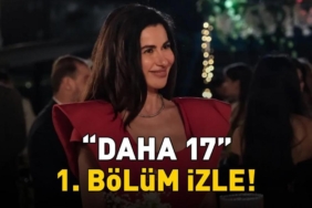 Daha-17-Ilk-Bolum-Yayinda-Kanal-D-Yeni-Dizisi-Tek-Parca-Izle-featured