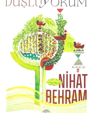 Nihat-Behramdan-DusluYorum-Siirin-Paslanmaz-Gucu-ve-Bilgelik-Yolculugu-featured