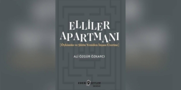 Ali-Ozgur-Ozkarcinin-Yeni-Eseri-Elliler-Apartmani-featured