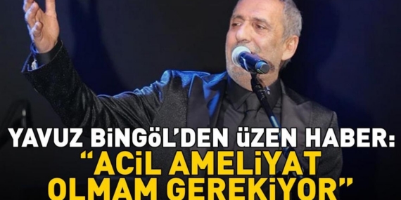Yavuz-Bingol-Acil-Ameliyat-Olacak-Malatya-Konseri-Iptal-Edildi-featured