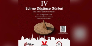4.-Edirne-Dusunce-Gunleri-Zaman-ve-Mekan-Yolculugu-Basliyor-featured