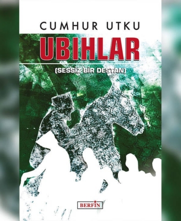Cumhur-Utku8217nun-Ubihlar-8211-Sessiz-Bir-Destan-Kitabi-Yayinlandi-featured