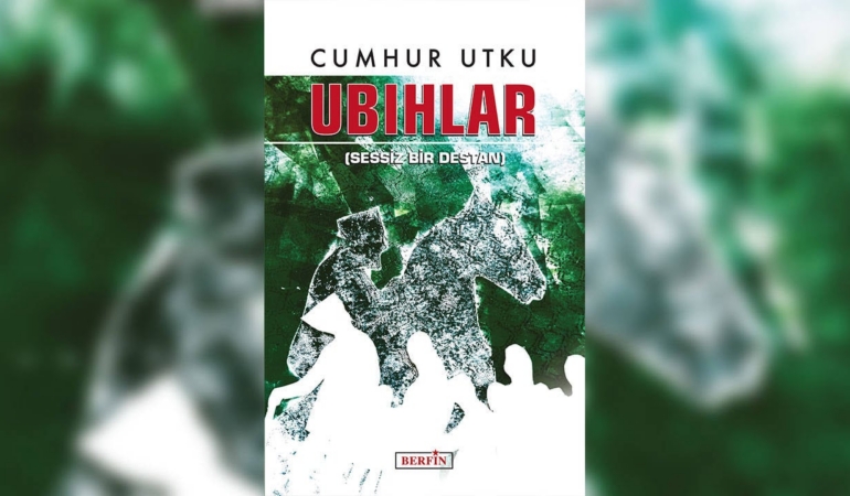 Cumhur-Utku8217nun-Ubihlar-8211-Sessiz-Bir-Destan-Kitabi-Yayinlandi-featured
