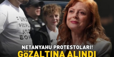 Netanyahu-Protestolarinda-Susan-Sarandon-ve-Unluler-Gozaltina-Alindi-featured